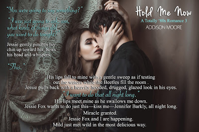 Hold Me Now (a Totally ’80s Romance 3) Is Live!!! – Addison Moore